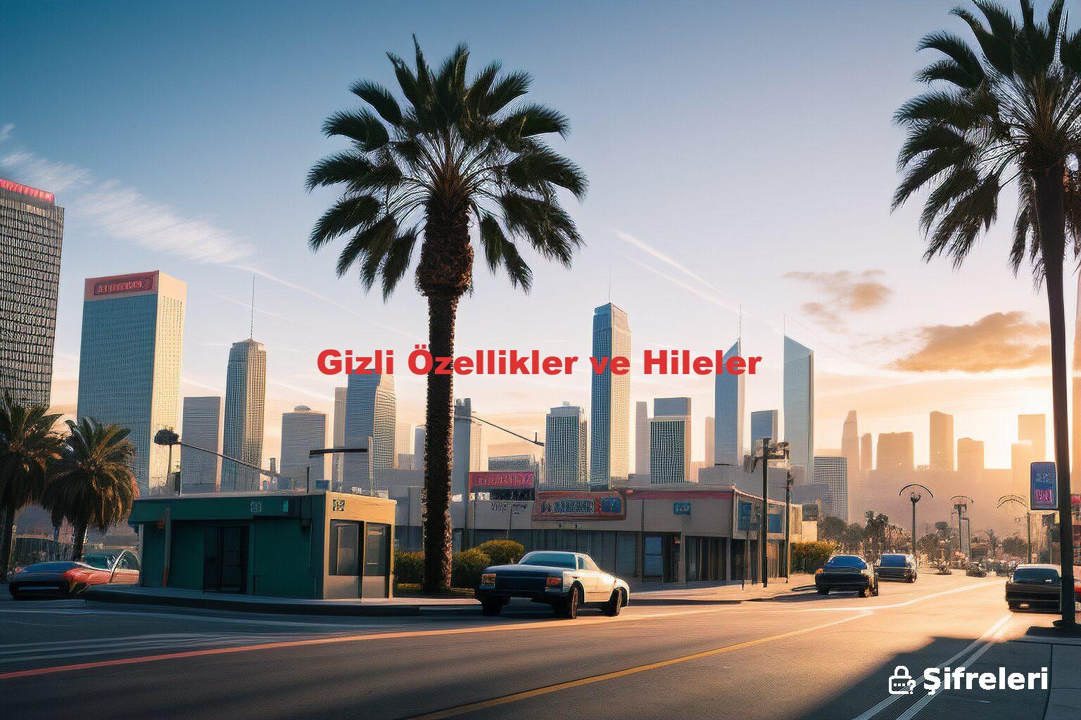 Gizli Özellikler ve Hileler