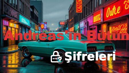 GTA San Andreas’ın Bütün Şifreleri