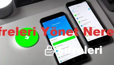 Şifreleri Yönet Nerede