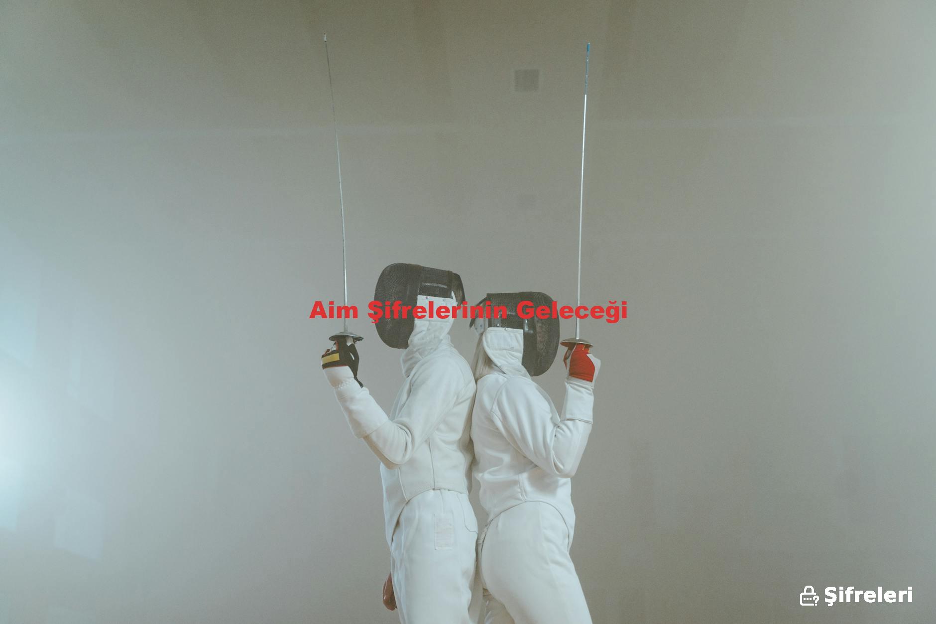 Aim Şifrelerinin Geleceği
