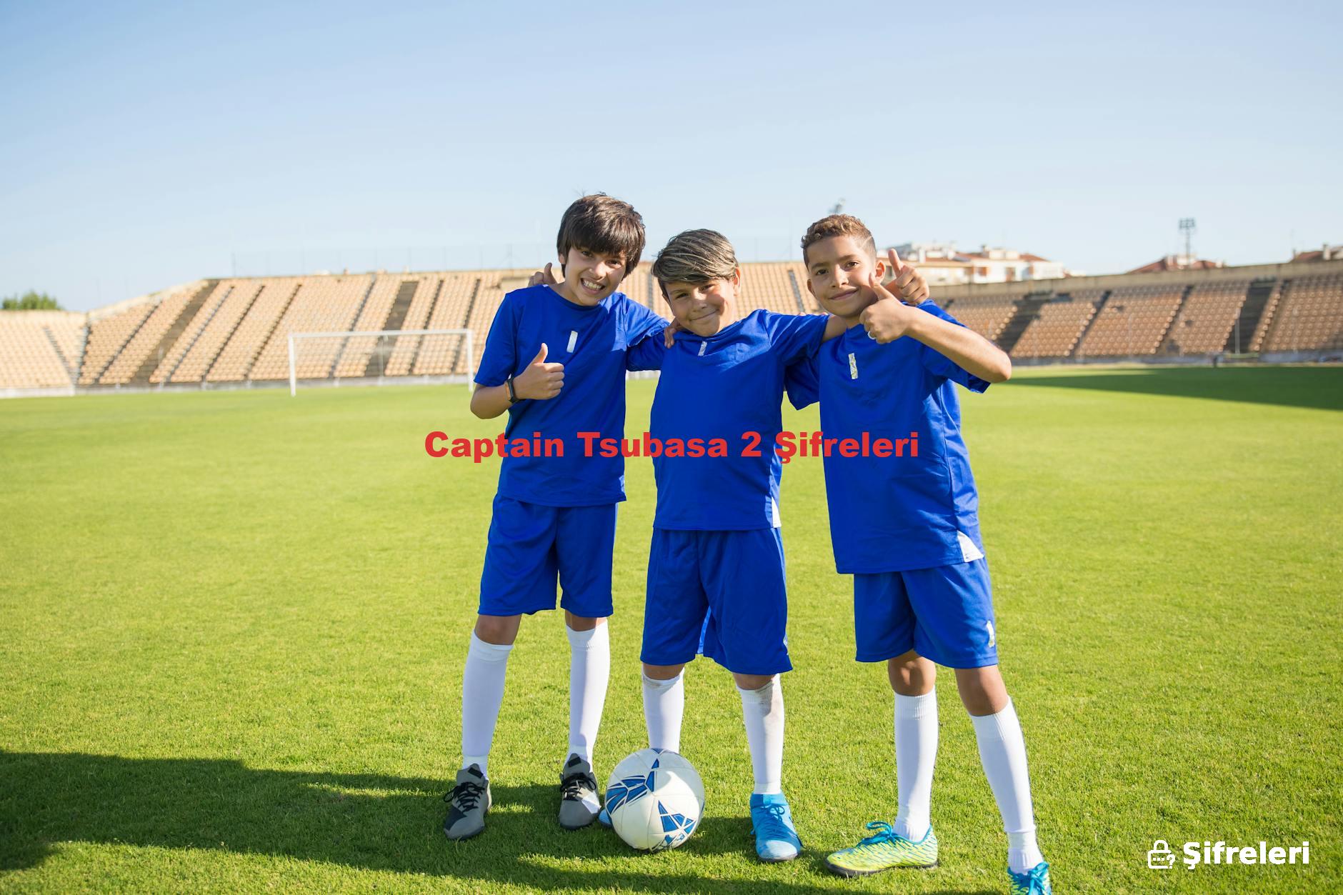 Captain Tsubasa 2 Şifreleri