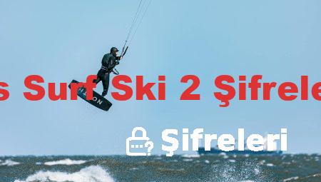 Cs Surf Ski 2 Şifreleri