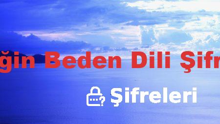 Erkeğin Beden Dili Şifreleri