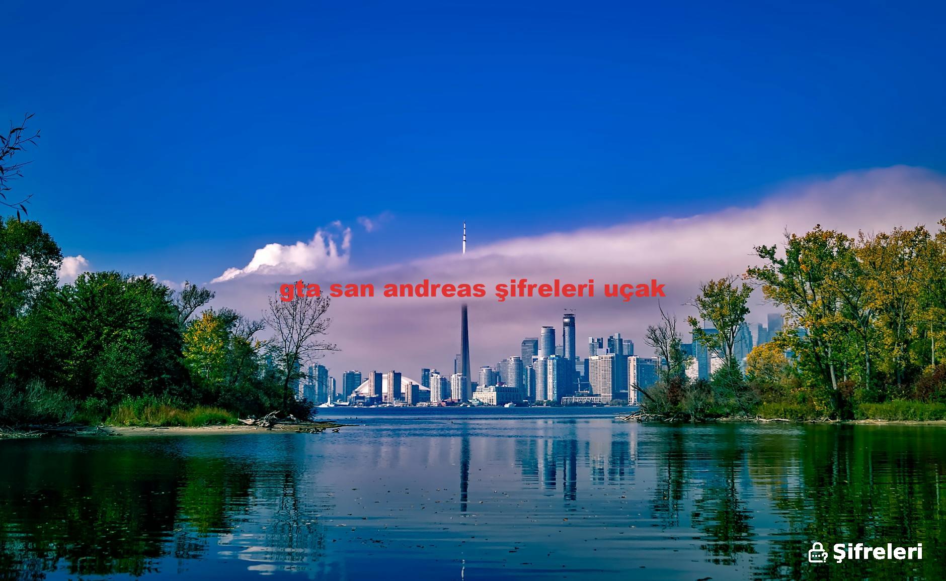 gta san andreas şifreleri uçak