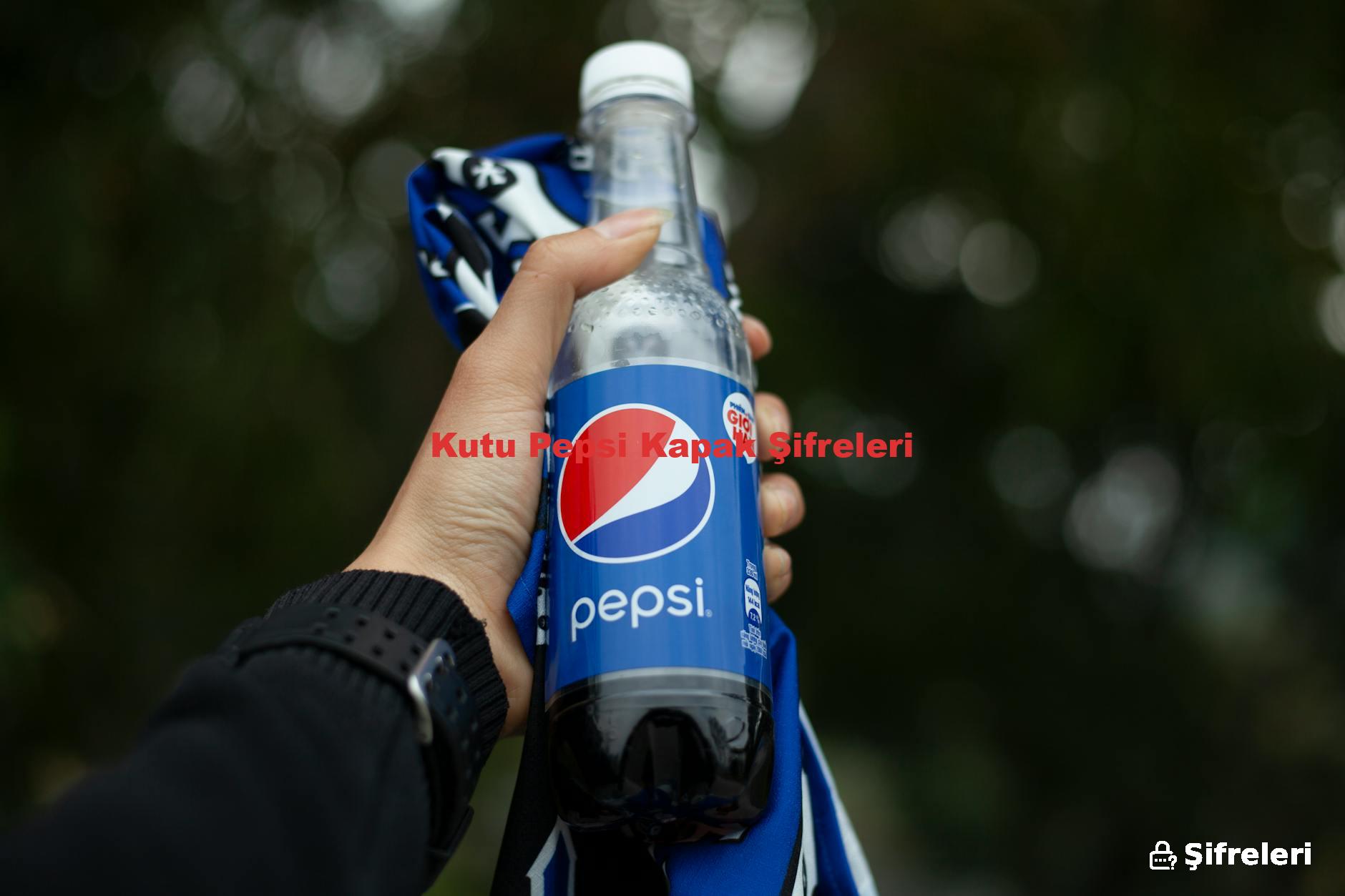 Kutu Pepsi Kapak Şifreleri