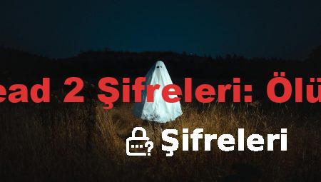 Left 4 Dead 2 Şifreleri: Ölümsüzlük