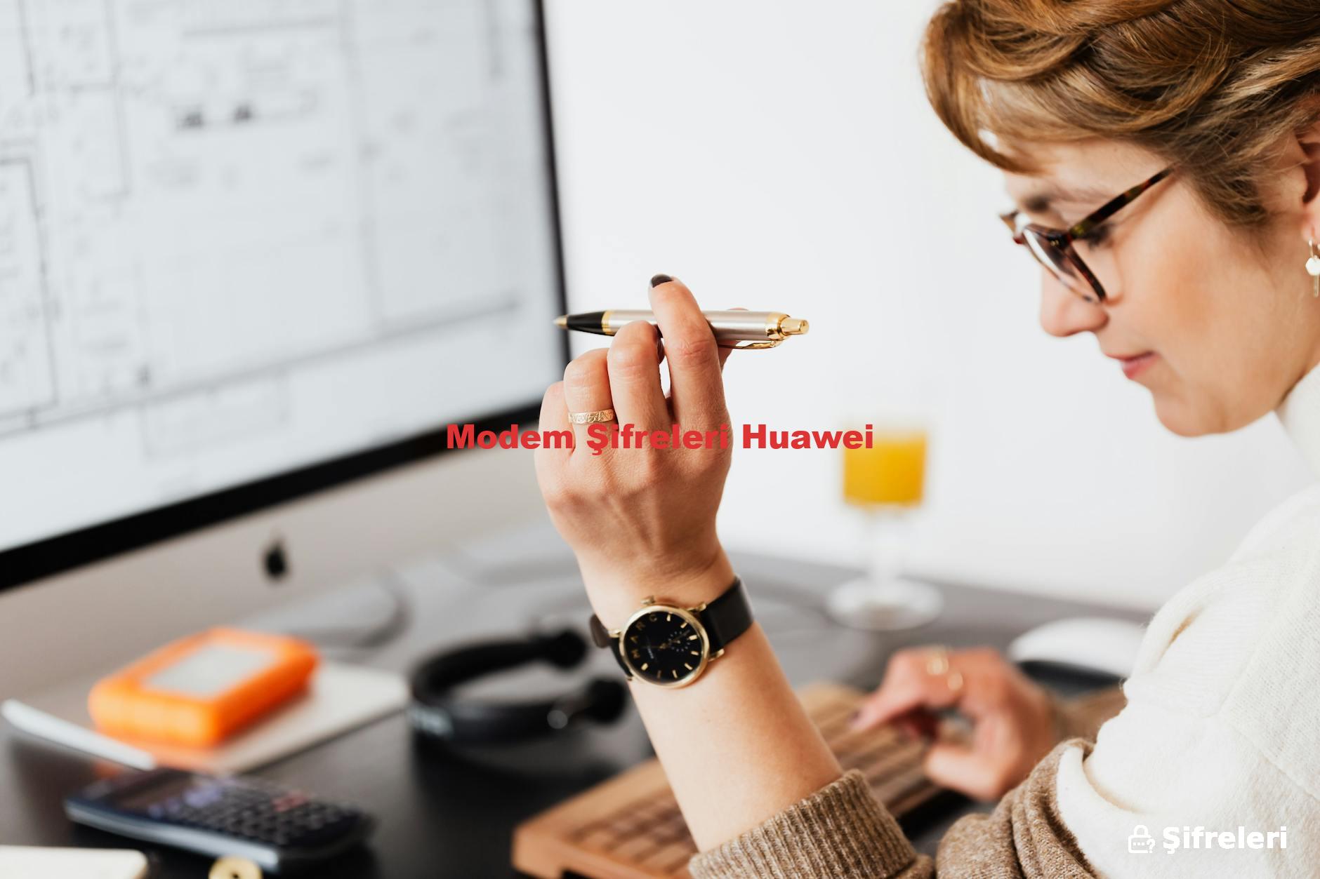 Modem Şifreleri Huawei