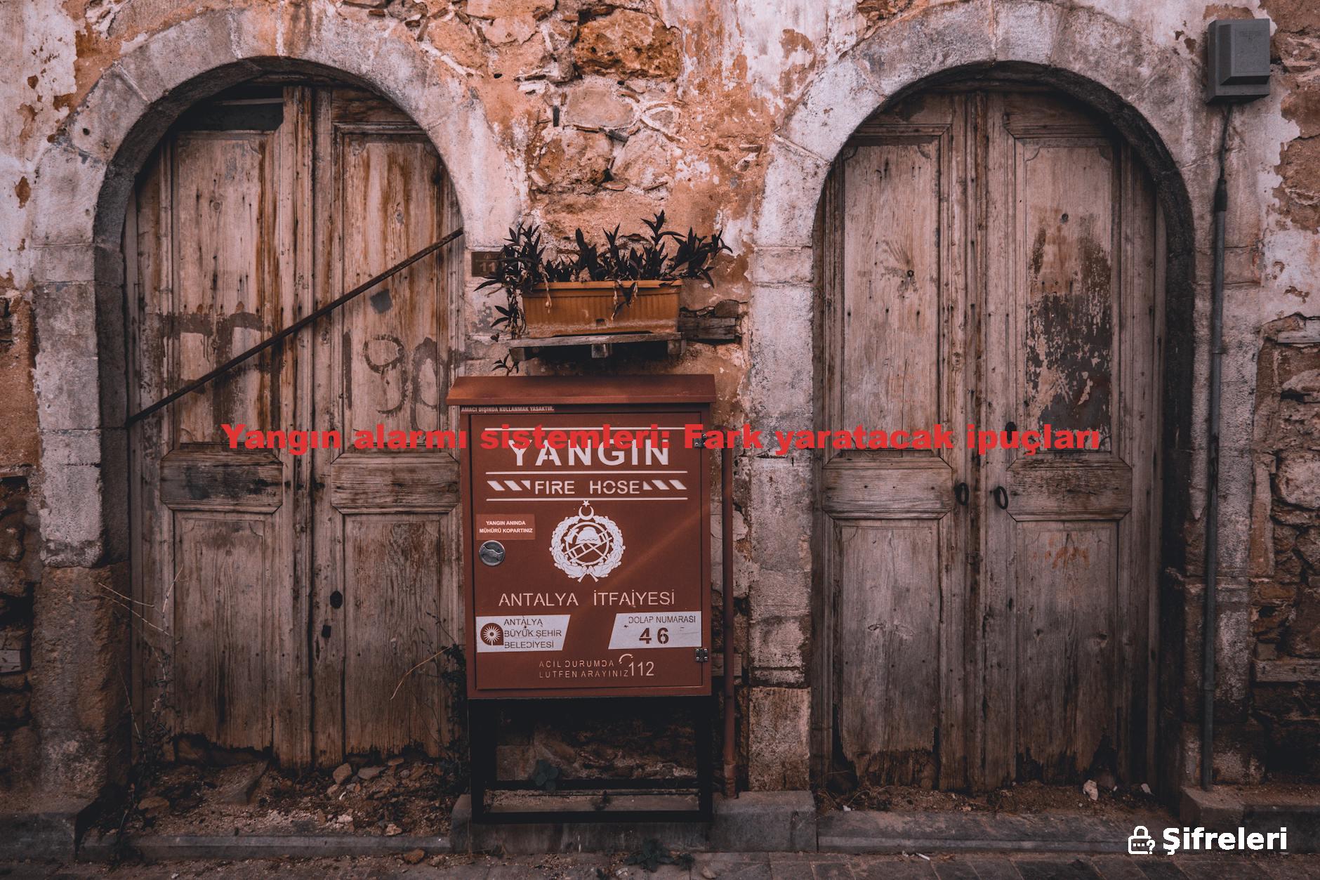 Yangın alarmı sistemleri: Fark yaratacak ipuçları