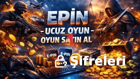 Oyun Severler İçin Epin Hane Rehberi