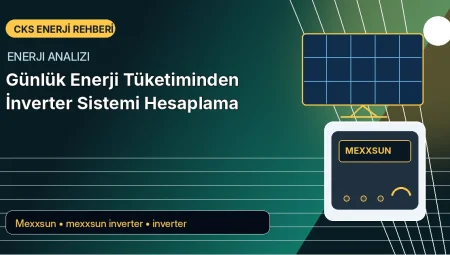 Günlük Enerji Tüketiminden İnverter Sistemi Hesaplama