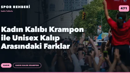 Kadın Kalıbı Krampon ile Unisex Kalıp Arasındaki Farklar